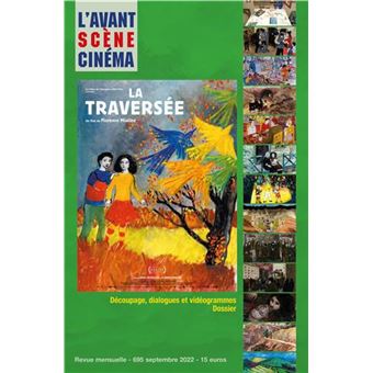 L'Avant-scène cinéma : La Traversée de Florence Miailhe