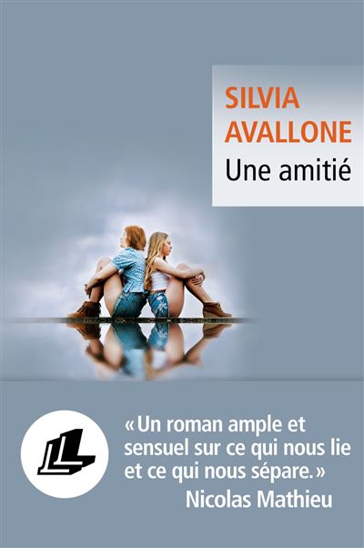 Une amitié - Silvia Avallone - Poche