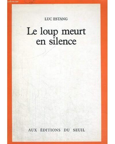 Loup meurt en silence