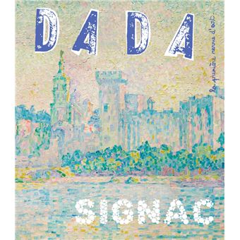Signac (Revue DADA 255)