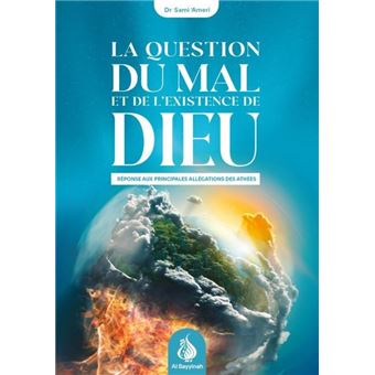 La question du mal et de l'existence de Dieu