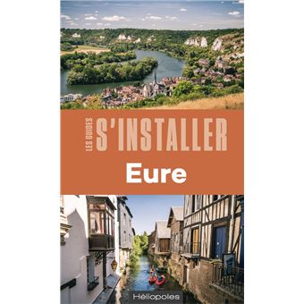 S'installer en Normandie : Eure