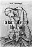 La tâche d’encre bleu roi