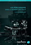 Les percussions dans la musique spectrale