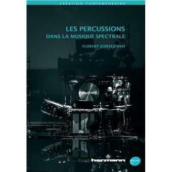 Les percussions dans la musique spectrale
