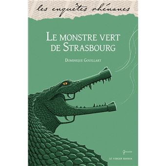 Le monstre vert de strasbourg