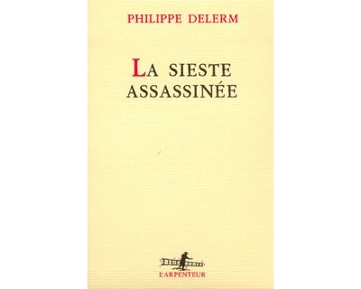 La sieste assassinée