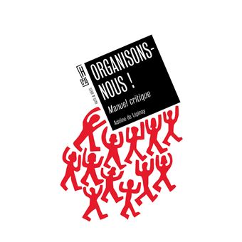Organisons-nous - Manuel critique