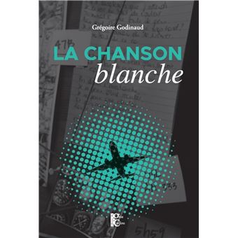 La chanson blanche