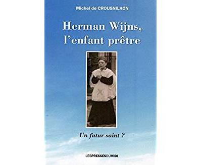 Herman Wijns, l'enfant prêtre