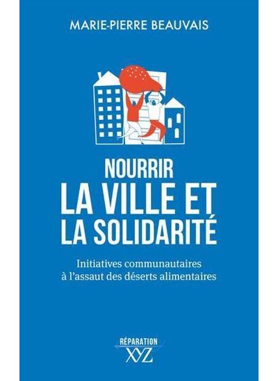 Nourrir la ville et la solidarité