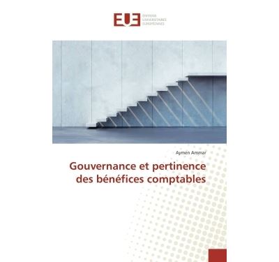 Gouvernance et pertinence des bénéfices comptables