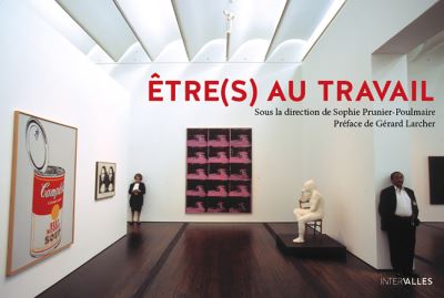 Êtres au travail