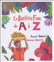 Le Burkina Faso de A à Z