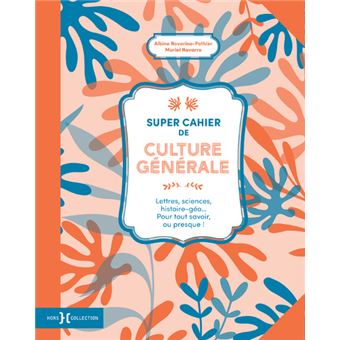 Super cahier de culture générale