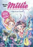 Millie et le royaume des sirènes - Tome 3 Chez le roi Corail