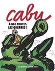 Cabu - A bas toutes les guerres !