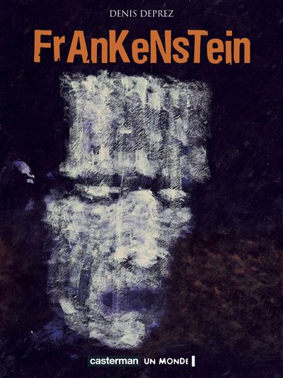 Frankenstein - Denis Deprez - cartonné