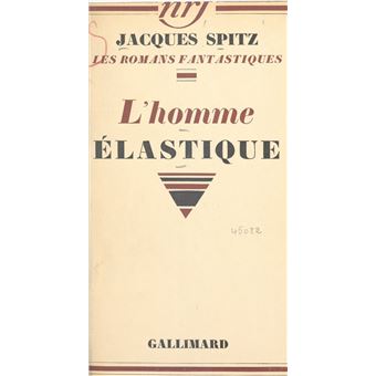 L'homme élastique ebook (ePub) Jacques Spitz Achat ebook fnac