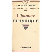 L'homme élastique