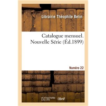 Catalogue mensuel. Numéro 22