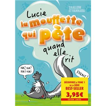 Lucie la mouffette qui pète quand elle rit - offre découverte