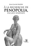 À la recherche de Penopolia, esclave spartiate