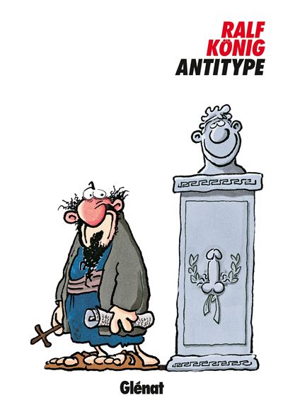 Antitype - Ralf König - broché