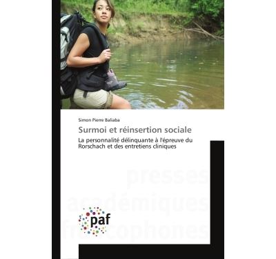Surmoi et reinsertion sociale - la personnalite delinquante