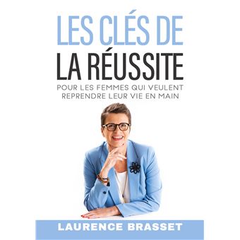 Les clés de la réussite