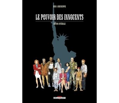 Le Pouvoir des innocents Édition intégrale