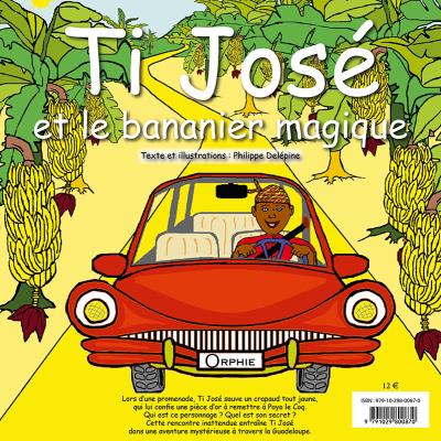 Ti José et le bananier magique
