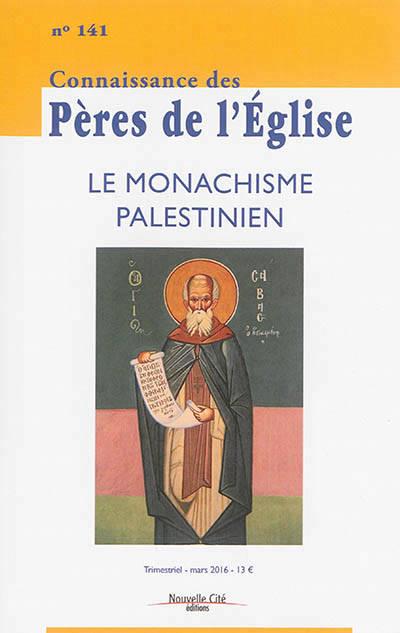 Cpe 141 monachisme palestinien