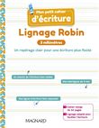 Mon petit cahier d’écriture Lignage Robin 3 mm (2021) - Cahier