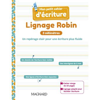 Mon petit cahier d’écriture Lignage Robin 3 mm (2021) - Cahier
