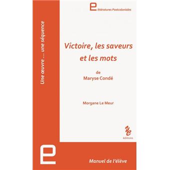 VICTOIRE, LES SAVEURS ET LES MOTS. Manuel de l'élève