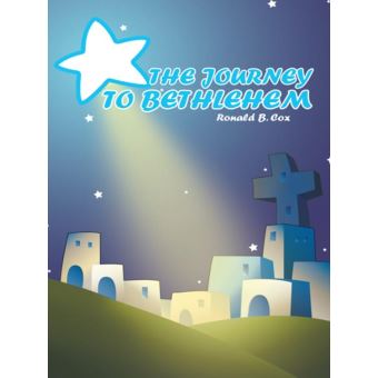 The Journey to Bethlehem - 1