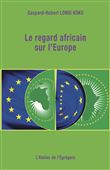 Le regard africain sur l'Europe
