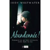 Abandonnée !