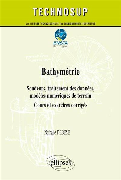 Bathymétrie : sondeurs, traitement des données, modèles numériques de terrain