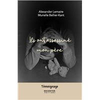 Ils ont assassiné mon père