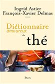 Dictionnaire amoureux du thé