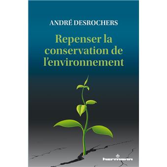 Repenser la conservation de l'environnement