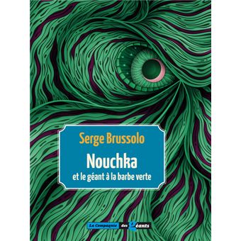 Nouchka et le géant à la barbe verte