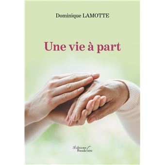 Une vie à part