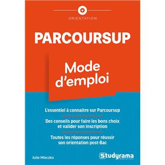 Parcoursup - Mode d'emploi