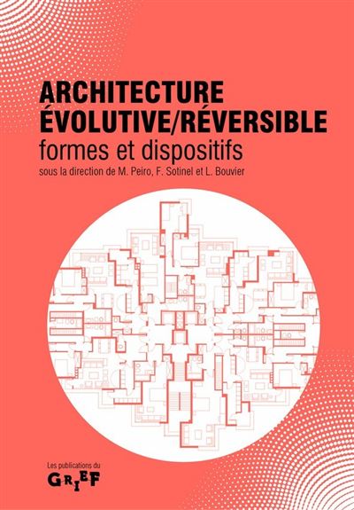 Architecture évolutive-réversible