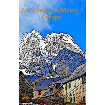 Les contes d'ailleurs, Europe - 1
