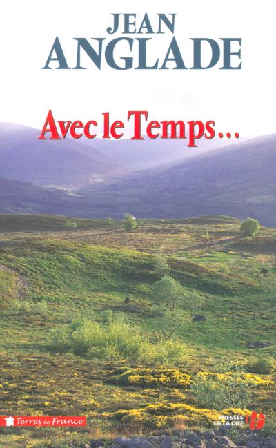 Avec le temps... - Jean Anglade - broché