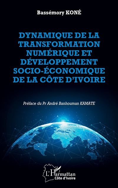 Dynamique de la transformation numérique et développement économique et ...